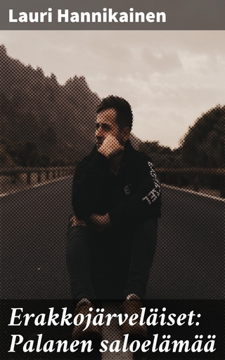 Erakkojärveläiset: Palanen saloelämää