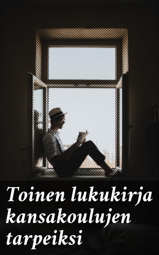 Toinen lukukirja kansakoulujen tarpeiksi
