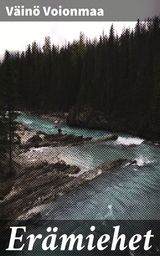Er&auml;miehet - V&auml;in&ouml; Voionmaa