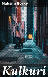 Kulkuri - Maksim Gorky