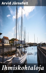 Ihmiskohtaloja - Arvid J&auml;rnefelt