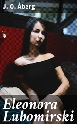 Eleonora Lubomirski - J. O. &Aring;berg