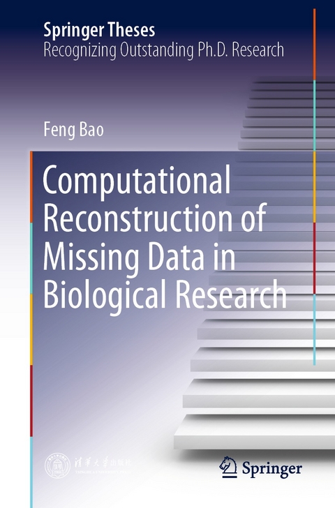 Computational Reconstruction of Missing Data in Biological Research - Feng Bao