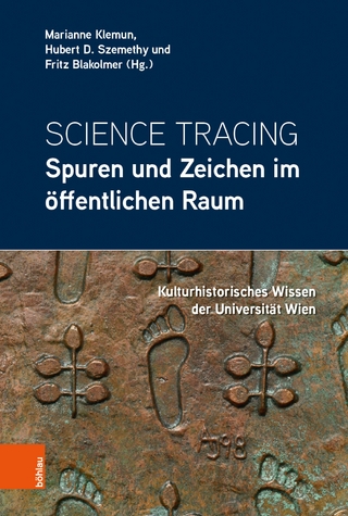 Science Tracing: Spuren und Zeichen im öffentlichen Raum