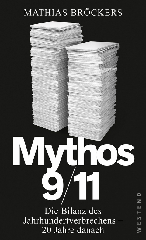Mythos 9/11 -  Mathias Bröckers