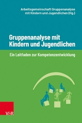 Gruppenanalyse mit Kindern und Jugendlichen -  Birgitt Ballhausen-Scharf,  Hans Georg Lehle,  Christoph F. M&uuml;ller,  Dietrich Winzer