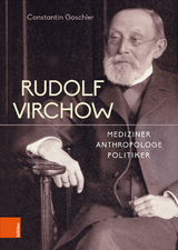 Rudolf Virchow -  Constantin Goschler