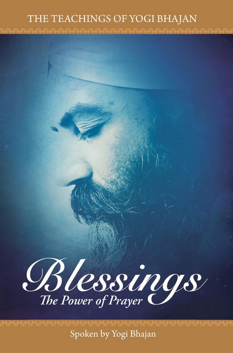 Blessings - PhD Yogi Bhajan