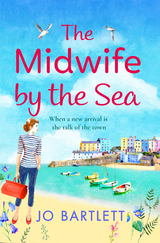 The Midwife By The Sea - Jo Bartlett