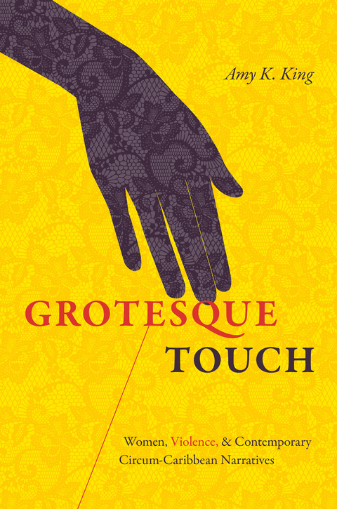 Grotesque Touch - Amy King