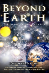 Beyond Earth -  Dolores Watson