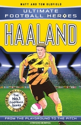 Ultimate Football Heroes: Haaland (Goal Machines 1) - Matt &amp Oldfield;  Tom, Ultimate Football Heroes