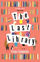 The Last Library - Freya Sampson