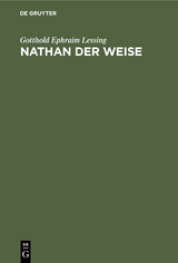Nathan der Weise - Gotthold Ephraim Lessing
