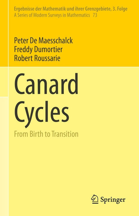Canard Cycles - Peter De Maesschalck, Freddy Dumortier, Robert Roussarie