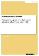 Management Aspects of an Ecotourism Attraction. A Review on Idanre Hills - Akinmayowa Adedoyin Shobo
