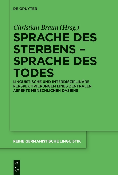 Sprache des Sterbens &ndash; Sprache des Todes - 
