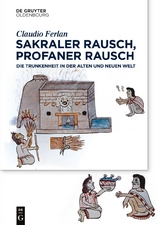 Sakraler Rausch, profaner Rausch - Claudio Ferlan