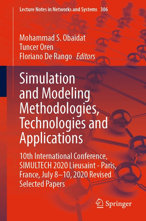 Simulation and Modeling Methodologies, Technologies and Applications - 