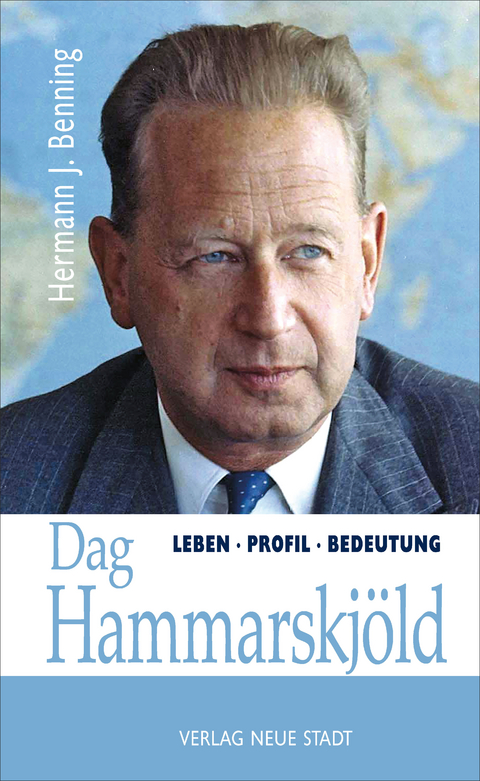 Dag Hammarskj&ouml;ld - Hermann J. Benning