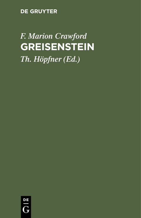 Greisenstein - F. Marion Crawford