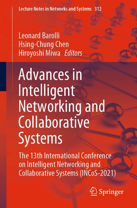 Advances in Intelligent Networking and Collaborative Systems - 