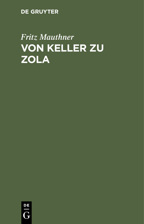 Von Keller zu Zola - Fritz Mauthner