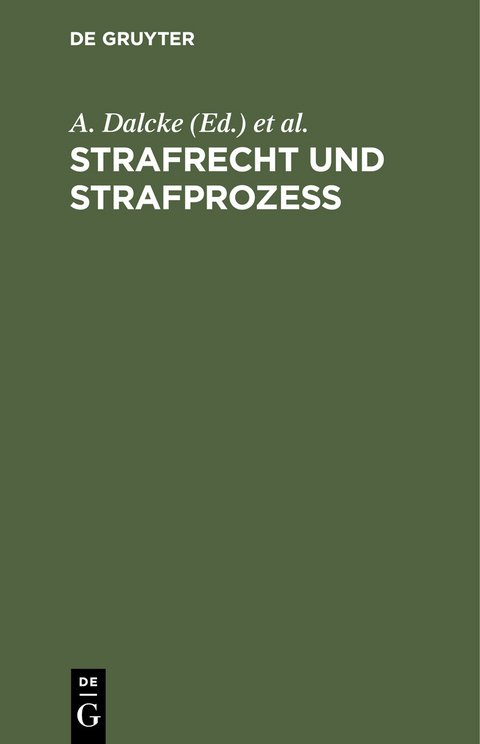 Strafrecht und Strafproze&szlig; - 