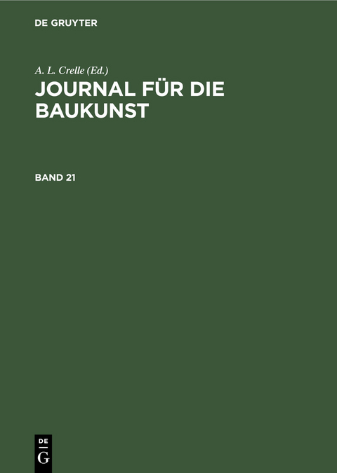 Journal f&uuml;r die Baukunst. Band 21 - 