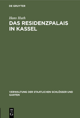 Das Residenzpalais in Kassel - Hans Huth