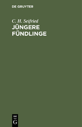 J&uuml;ngere F&uuml;ndlinge - C. H. Seifried