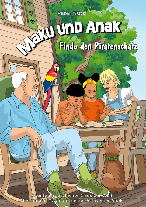 Maku und Anak Finde den Piratenschatz - Peter N&uuml;tzi