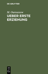 Ueber erste Erziehung - M. Ouroussow