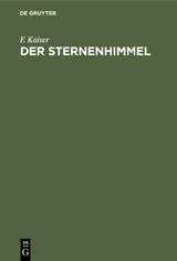 Der Sternenhimmel - F. Kaiser