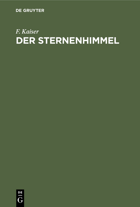 Der Sternenhimmel - F. Kaiser