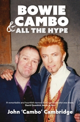 Bowie, Cambo & All the Hype - John Cambridge