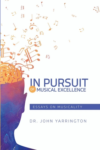 IN PURSUIT OF MUSICAL EXCELLENCE