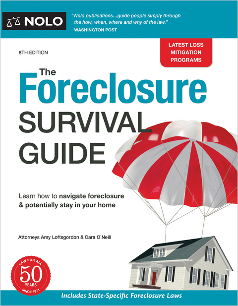 Foreclosure Survival Guide, The - Amy Loftsgordon