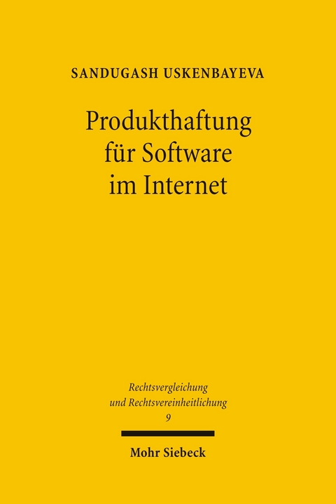 Produkthaftung f&uuml;r Software im Internet -  Sandugash Uskenbayeva