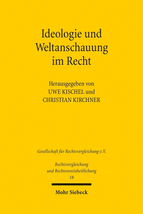 Ideologie und Weltanschauung im Recht - 