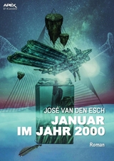 JANUAR IM JAHR 2000 - Jos&eacute; van den Esch