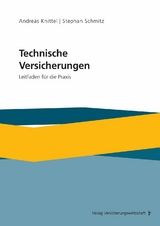 Technische Versicherungen -  Stephan Schmitz,  Andreas Knittel