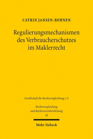 Regulierungsmechanismen des Verbraucherschutzes im Maklerrecht