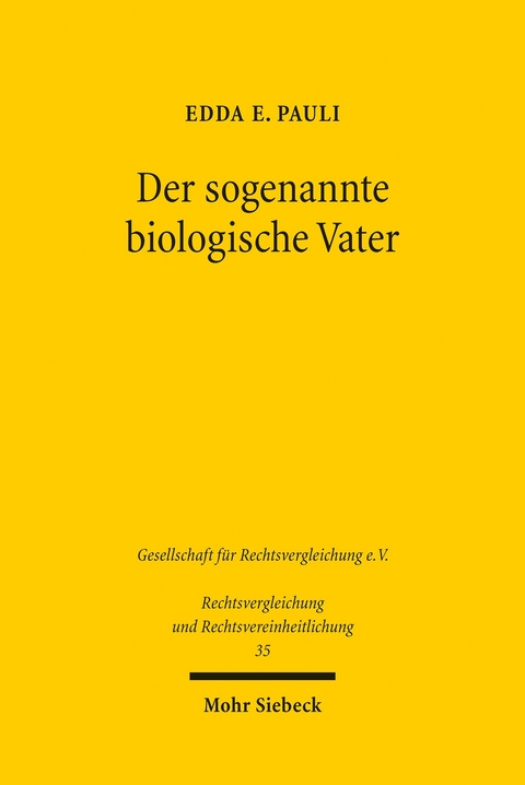 Der sogenannte biologische Vater -  Edda E. Pauli