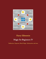 Magic for Beginners IV - Harry Eilenstein