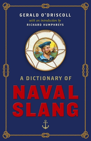A Dictionary of Naval Slang
