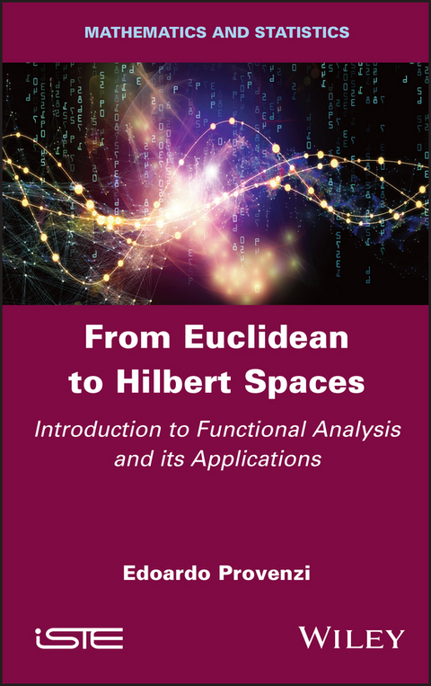 From Euclidean to Hilbert Spaces - Edoardo Provenzi
