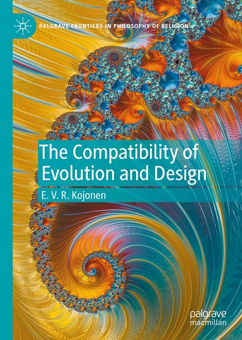 The Compatibility of Evolution and Design - E. V. R. Kojonen