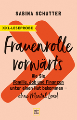 XXL-Leseprobe: Frauenrolle vorw&auml;rts - Prof. Sabina Schutter