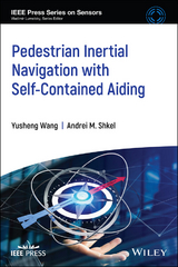 Pedestrian Inertial Navigation with Self-Contained Aiding - Andrei M. Shkel, Yusheng Wang